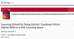 Learning hybrid by doing hybrid: Teaching critical digital skills in a safe learning space